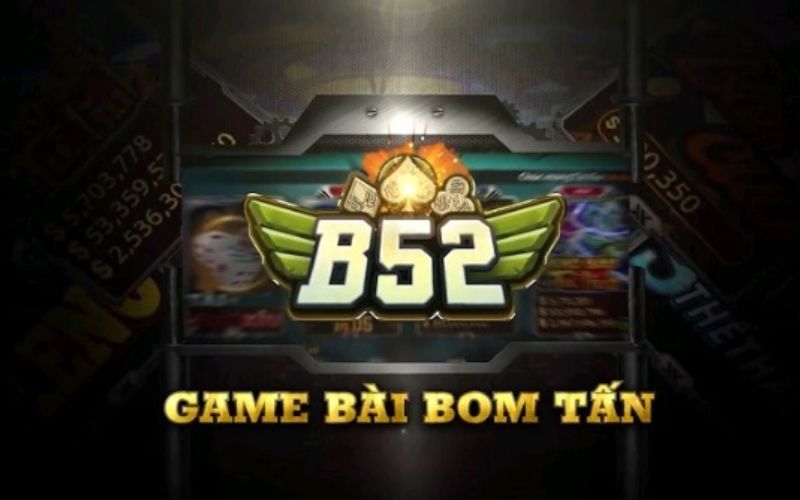 Các game đổi thưởng được cung cấp tại cổng game B52